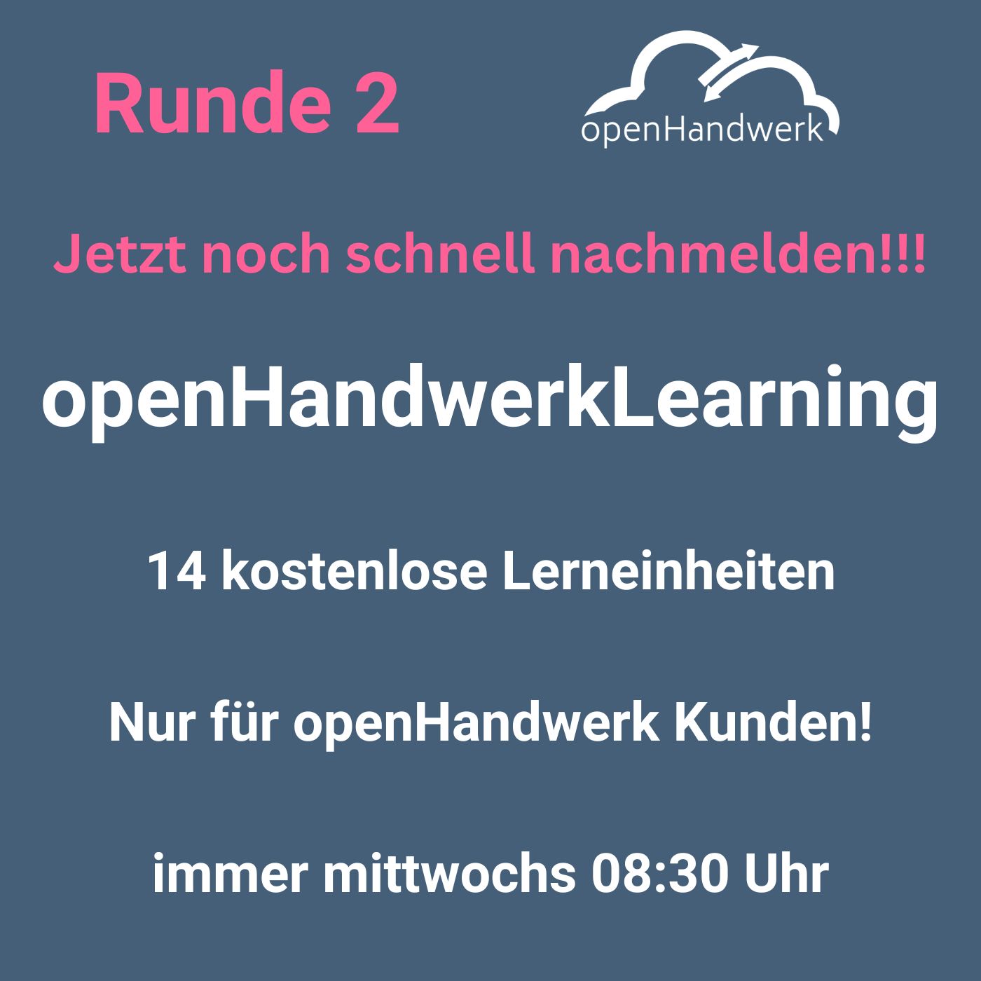 Melde dich noch schnell für openHandwerkLearning Runde 2 an!